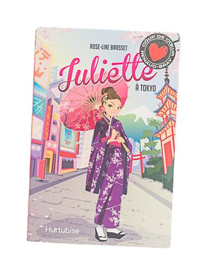 HURTUBISE - JULIETTE À TOKYO