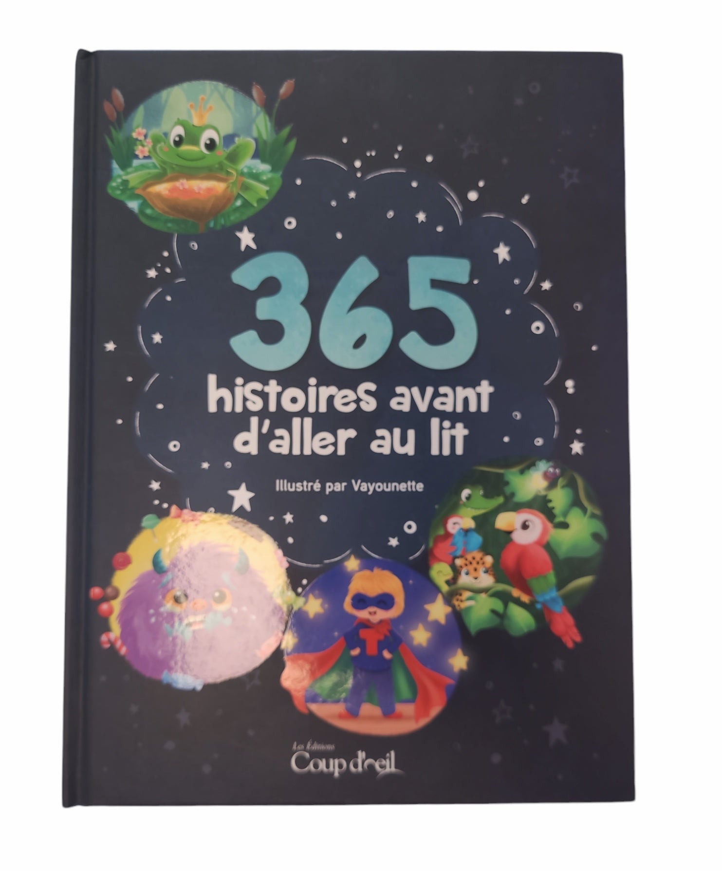 LES ÉDITIONS COUP D'OEIL - 365 HISTOIRES AVANT D'ALLER AU LIT