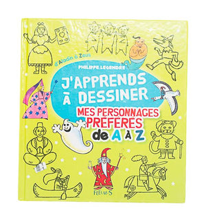 FLEURUS - J'APPREND À DESSINER MES PERSONNAGES PRÉFÉRÉS DE A À Z