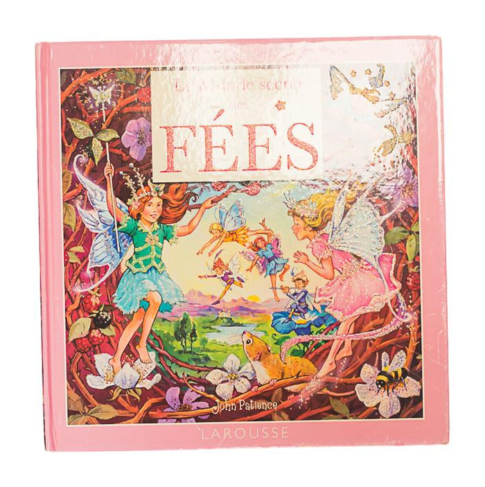 LAROUSSE - LE MONDE SECRET DES FÉES