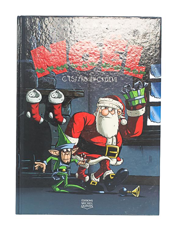 ÉDITIONS MICHEL QUINTIN - NOËL C'EST PAR UN CADEAU